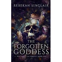 The Forgotten Goddess by Rebekah Sinclair EPUB & PDF