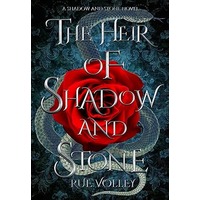 The Heir of Shadow and Stone by Rue Volley EPUB & PDF