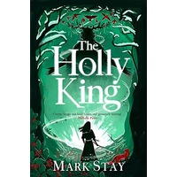 The Holly King by Mark Stay EPUB & PDF