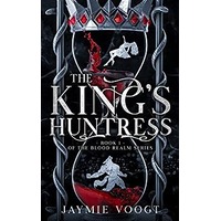 The King’s Huntress by Jaymie Voogt EPUB & PDF