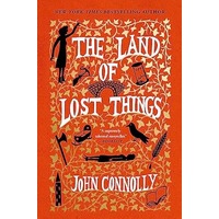 The Land of Lost Things by John Connolly EPUB & PDF