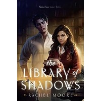 The Library of Shadows by Rachel Moore EPUB & PDF