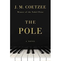 The Pole by J. M. Coetzee EPUB & PDF
