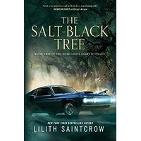 The Salt-Black Tree by Lilith Saintcrow EPUB & PDF