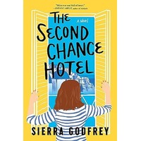 The Second Chance Hotel by Sierra Godfrey EPUB & PDF