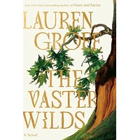 The Vaster Wilds by Lauren Groff EPUB & PDF