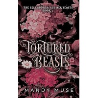 Tortured Beasts by Mandy Muse EPUB & PDF