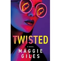Twisted by Maggie Giles EPUB & PDF