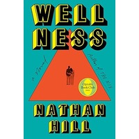 Wellness by Nathan Hill EPUB & PDF