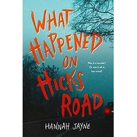 What Happened on Hicks Road by Hannah Jayne EPUB & PDF