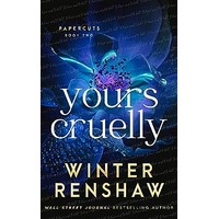 Yours Cruelly by Winter Renshaw EPUB & PDF