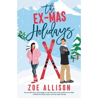 The Ex-Mas Holidays by Zoe Allison EPUB & PDF