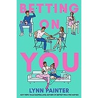Betting on You by Lynn Painter EPUB & PDF