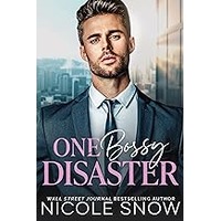 One Bossy Disaster by Nicole Snow EPUB & PDF