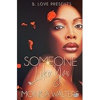 Someone Like You by Monica Walters EPUB & PDF