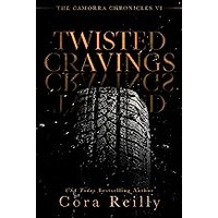 Twisted Cravings by Cora Reilly EPUB & PDF
