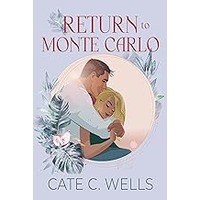 Return to Monte Carlo by Cate C. Wells EPUB & PDF