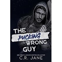 The Pucking Wrong Guy by C.R. Jane EPUB & PDF