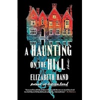 A Haunting on the Hill by Elizabeth Hand EPUB & PDF