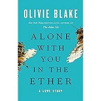 Alone with You in the Ether by Olivie Blake EPUB & PDF