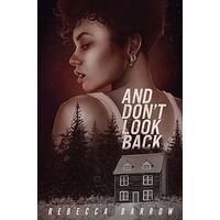 And Don’t Look Back by Rebecca Barrow EPUB & PDF