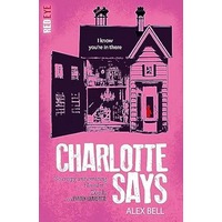Charlotte Says by Alex Bell EPUB & PDF