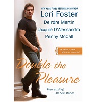 Double the Pleasure by Lori Foster EPUB & PDF