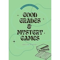 Good Grades & Mystery Games by Janisha Boswell EPUB & PDF