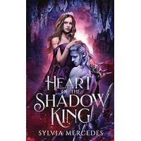 Heart of the Shadow King by Sylvia Mercedes EPUB & PDF