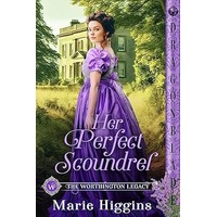 Her Perfect Scoundrel by Marie Higgins EPUB & PDF