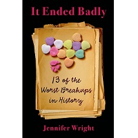 It Ended Badly by Jennifer Wright EPUB & PDF