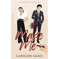 Make Me by Caroline Masci EPUB & PDF