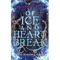 Of Ice and Heartbreak by Marianne A Scott EPUB & PDF