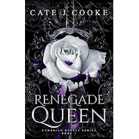 Renegade Queen by Cate J Cooke EPUB & PDF