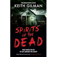 Spirits of the Dead by Keith Gilman EPUB & PDF