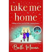 Take Me Home by Beth Moranb EPUB & PDF
