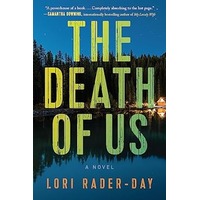 The Death of Us by Lori Rader-Day EPUB & PDF