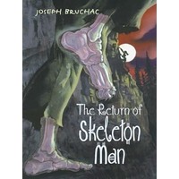 The Return of Skeleton Man by Joseph Bruchac EPUB & PDF