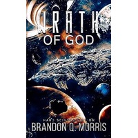 The Wrath of God by Brandon Q Morris EPUB & PDF