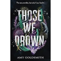 Those We Drown by Amy Goldsmith EPUB & PDF