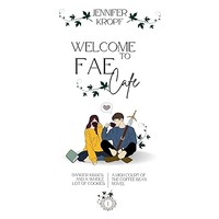 Welcome to Fae Cafe by Jennifer Kropf EPUB & PDF
