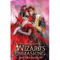 Wizards Unmasking by Jay Pellegrin EPUB & PDF
