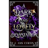 A Dark and Lovely Devastation by J. Ann Curtis EPUB & PDF