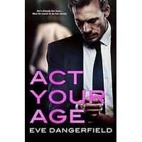 Act Your Age by Eve Dangerfield EPUB & PDF