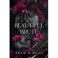 Beautiful Brute by Eden O’Neill EPUB & PDF