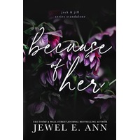 Because of Her by Jewel E. Ann EPUB & PDF