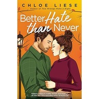 Better Hate than Never by Chloe Liese EPUB & PDF