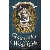 Fairytales for Wilde Girls by Allyse Near EPUB & PDF