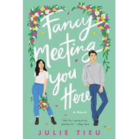 Fancy Meeting You Here by Julie Tieu EPUB & PDF