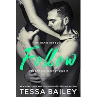 Follow by Tessa Bailey EPUB & PDF